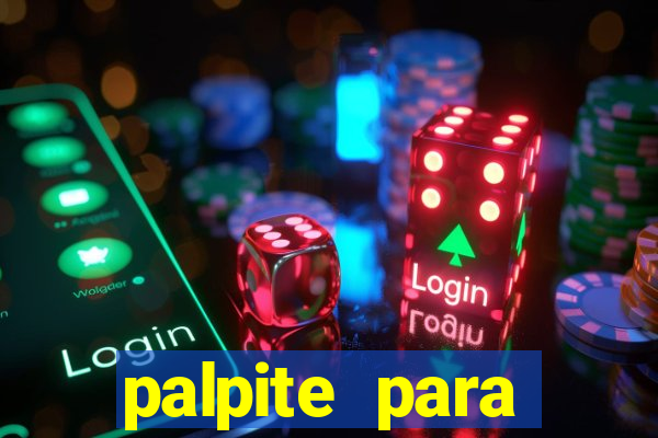 palpite para corujinha de hoje